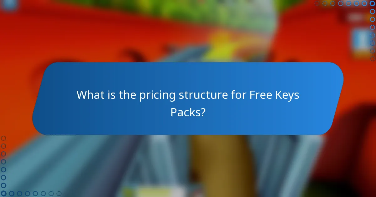 What is the pricing structure for Free Keys Packs?
